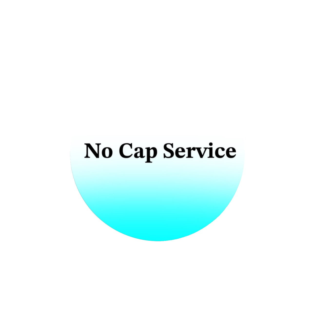 No Cap Service